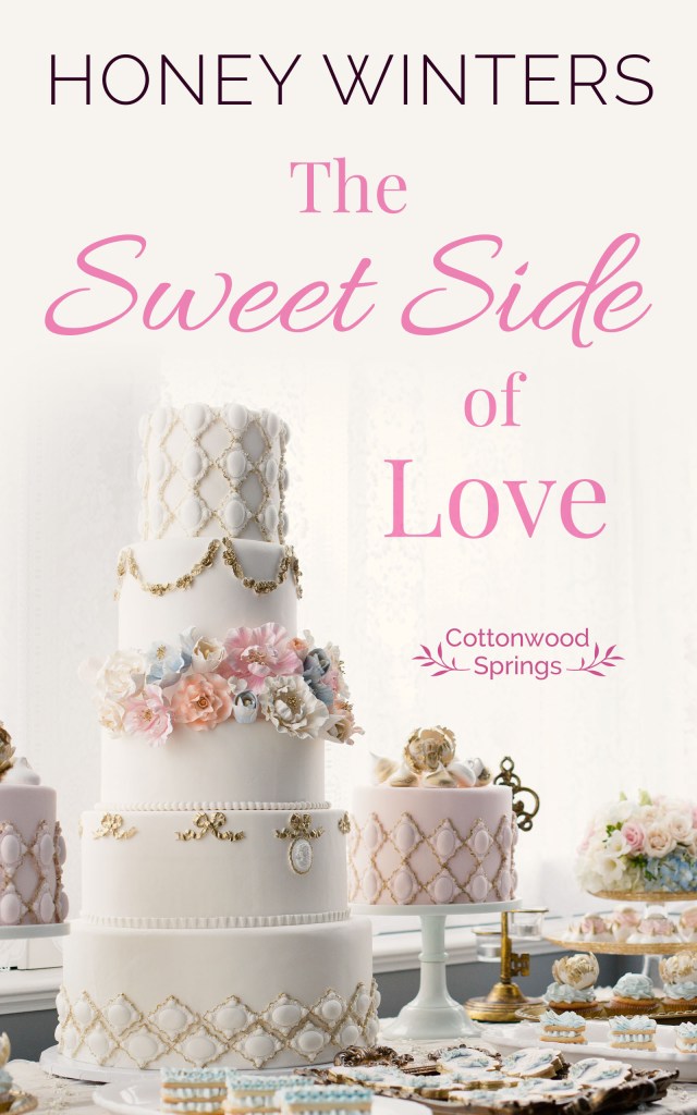 Book cover for the Sweet Side of Love by Honey Winters. Image is of a wedding dessert table.